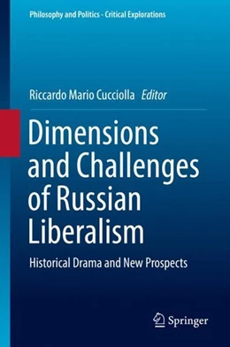 Abbildung von Cucciolla | Dimensions and Challenges of Russian Liberalism | 1. Auflage | 2019 | beck-shop.de