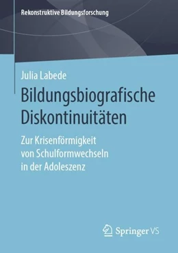 Abbildung von Labede | Bildungsbiografische Diskontinuitäten | 1. Auflage | 2019 | beck-shop.de