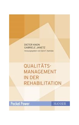 Abbildung von Knon / Janetz | Qualitätsmanagement in der Rehabilitation | 1. Auflage | 2019 | beck-shop.de