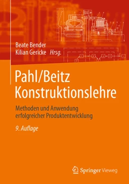 Abbildung von Bender / Gericke | Pahl/Beitz Konstruktionslehre | 9. Auflage | 2020 | beck-shop.de