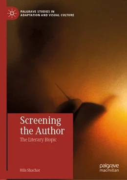 Abbildung von Shachar | Screening the Author | 1. Auflage | 2019 | beck-shop.de