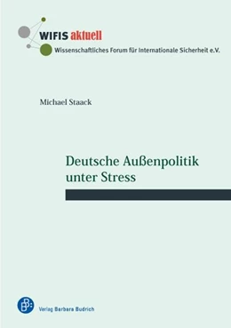 Abbildung von Staack | Deutsche Außenpolitik unter Stress | 1. Auflage | 2015 | beck-shop.de