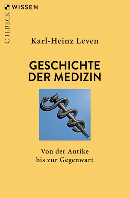 Abbildung von Leven | Geschichte der Medizin | 3. Auflage | 2019 | 2452 | beck-shop.de