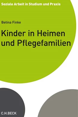 Abbildung von Finke | Kinder in Heimen und Pflegefamilien | 1. Auflage | 2019 | beck-shop.de