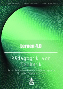 Abbildung von Schatz / Meinel | Lernen 4.0 . Pädagogik vor Technik | 1. Auflage | 2019 | beck-shop.de