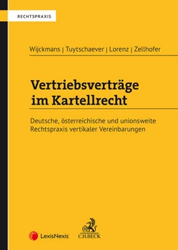 Abbildung von Wijckmans / Tuytschaever | Vertriebsverträge im Kartellrecht | 1. Auflage | 2019 | beck-shop.de