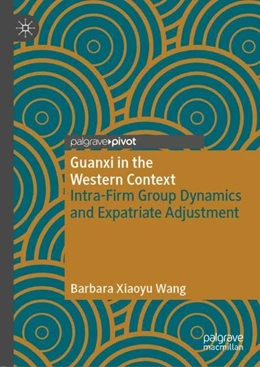 Abbildung von Wang | Guanxi in the Western Context | 1. Auflage | 2019 | beck-shop.de