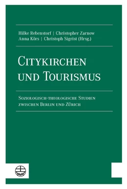 Abbildung von Rebenstorf / Zarnow | Citykirchen und Tourismus | 1. Auflage | 2018 | beck-shop.de