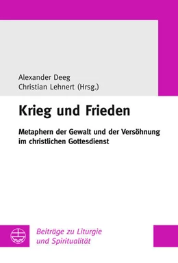Abbildung von Deeg / Lehnert | Liturgie - Körper - Medien | 1. Auflage | 2019 | beck-shop.de