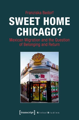 Abbildung von Bedorf | Sweet Home Chicago? | 1. Auflage | 2018 | beck-shop.de