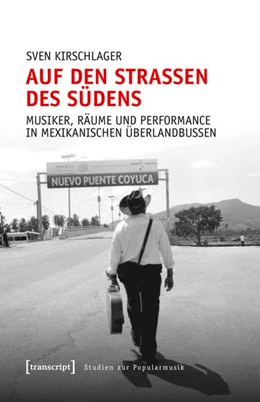 Abbildung von Kirschlager | Auf den Straßen des Südens | 1. Auflage | 2018 | beck-shop.de