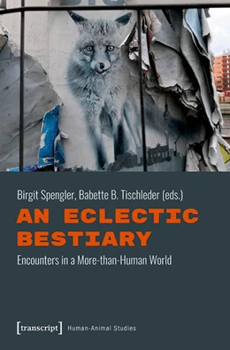 Abbildung von Spengler / Tischleder | An Eclectic Bestiary | 1. Auflage | 2019 | beck-shop.de