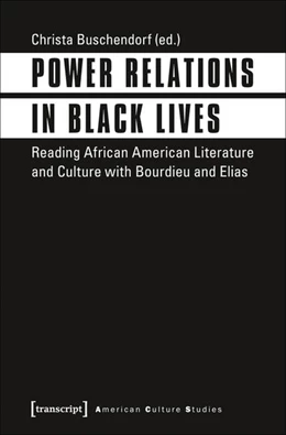 Abbildung von Buschendorf | Power Relations in Black Lives | 1. Auflage | 2017 | beck-shop.de