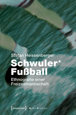 Abbildung von Heissenberger | Schwuler* Fußball | 1. Auflage | 2018 | beck-shop.de