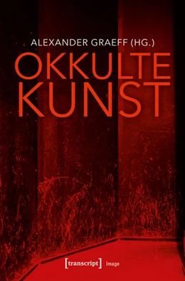 Abbildung von Graeff | Okkulte Kunst | 1. Auflage | 2019 | beck-shop.de