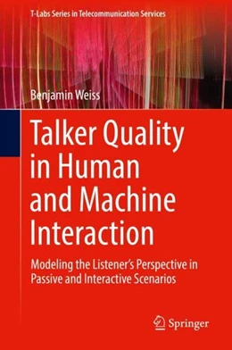 Abbildung von Weiss | Talker Quality in Human and Machine Interaction | 1. Auflage | 2019 | beck-shop.de