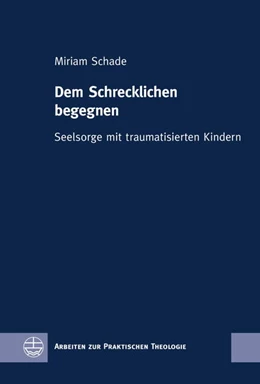 Abbildung von Schade | Dem Schrecklichen begegnen | 1. Auflage | 2019 | beck-shop.de