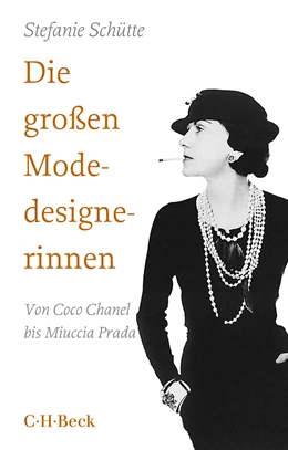 Abbildung von Schütte | Die großen Modedesignerinnen | 3. Auflage | 2019 | beck-shop.de