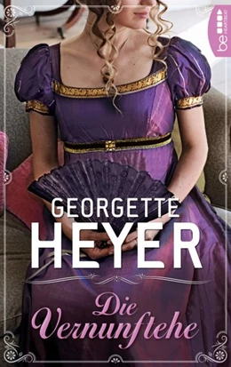Abbildung von Heyer | Die Vernunftehe | 1. Auflage | 2019 | beck-shop.de