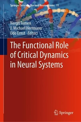 Abbildung von Tomen / Herrmann | The Functional Role of Critical Dynamics in Neural Systems | 1. Auflage | 2019 | beck-shop.de