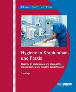 Abbildung von Eikmann / Christiansen | Hygiene in Krankenhaus und Praxis | 1. Auflage | 2018 | beck-shop.de