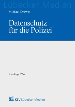 Abbildung von Drewes | Datenschutz für die Polizei | 1. Auflage | 2020 | beck-shop.de