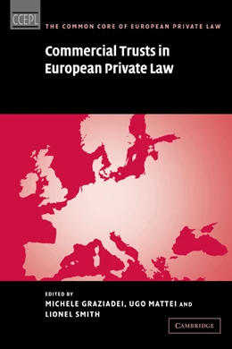 Abbildung von Graziadei / Mattei | Commercial Trusts in European Private Law | 1. Auflage | 2009 | beck-shop.de