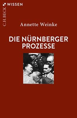 Abbildung von Weinke | Die Nürnberger Prozesse | 3. Auflage | 2019 | beck-shop.de