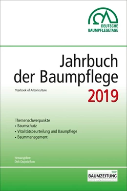 Abbildung von Dujesiefken | Jahrbuch der Baumpflege 2019 | 1. Auflage | 2019 | beck-shop.de
