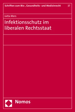 Abbildung von Mers | Infektionsschutz im liberalen Rechtsstaat | 1. Auflage | 2019 | 37 | beck-shop.de