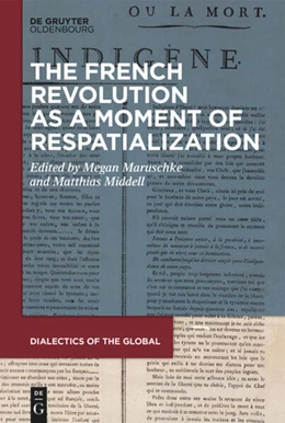 Abbildung von Middell / Maruschke | The French Revolution as a Moment of Respatialization | 1. Auflage | 2019 | 5 | beck-shop.de