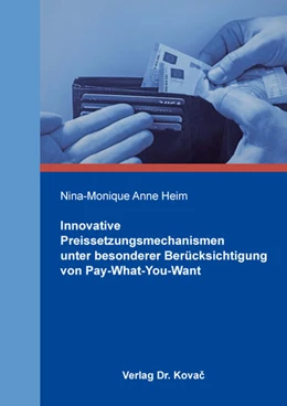 Abbildung von Heim | Innovative Preissetzungsmechanismen unter besonderer Berücksichtigung von Pay-What-You-Want | 1. Auflage | 2019 | 110 | beck-shop.de