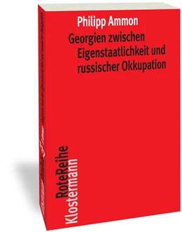 Abbildung von Ammon | Georgien zwischen Eigenstaatlichkeit und russischer Okkupation | 1. Auflage | 2019 | 117 | beck-shop.de