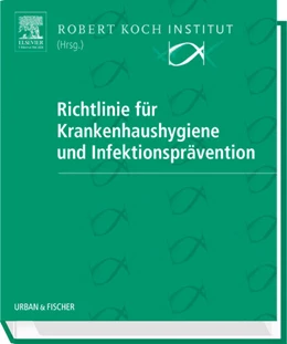 Abbildung von Robert-Koch-Institut | Richtlinie für Krankenhaushygiene und Infektionsprävention | 1. Auflage | 2019 | beck-shop.de