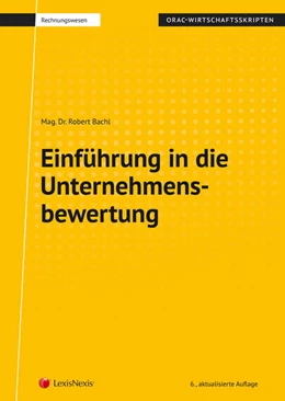 Abbildung von Bachl | Einführung in die Unternehmensbewertung | 6. Auflage | 2018 | beck-shop.de