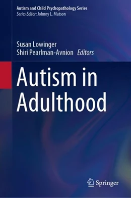 Abbildung von Lowinger / Pearlman-Avnion | Autism in Adulthood | 1. Auflage | 2019 | beck-shop.de