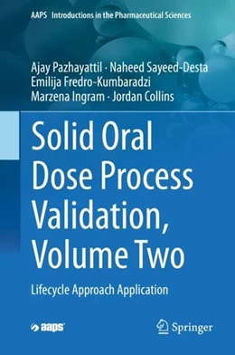 Abbildung von Pazhayattil / Sayeed-Desta | Solid Oral Dose Process Validation, Volume Two | 1. Auflage | 2019 | beck-shop.de