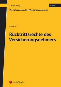 Abbildung von Rattacher | Rücktrittsrechte des Versicherungsnehmers | 1. Auflage | 2019 | beck-shop.de