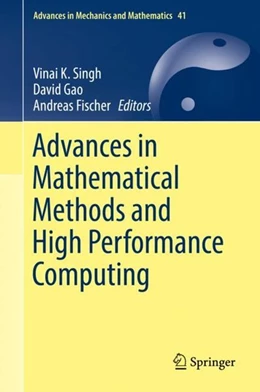 Abbildung von Singh / Gao | Advances in Mathematical Methods and High Performance Computing | 1. Auflage | 2019 | beck-shop.de