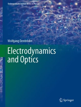 Abbildung von Demtröder | Electrodynamics and Optics | 1. Auflage | 2019 | beck-shop.de