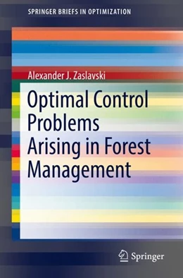 Abbildung von Zaslavski | Optimal Control Problems Arising in Forest Management | 1. Auflage | 2019 | beck-shop.de