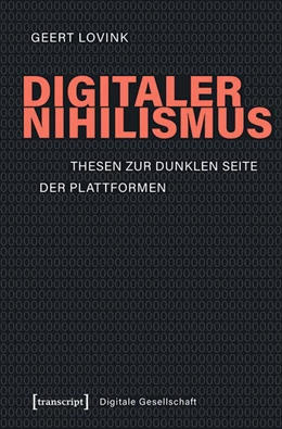 Abbildung von Geert Lovink | Digitaler Nihilismus | 1. Auflage | 2019 | beck-shop.de