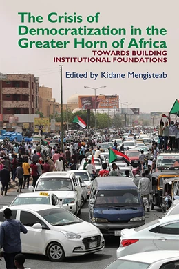 Abbildung von Mengisteab | The Crisis of Democratization in the Greater Horn of Africa | 1. Auflage | 2020 | beck-shop.de