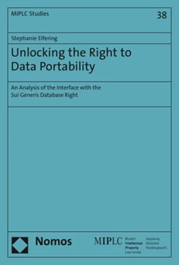 Abbildung von Elfering | Unlocking the Right to Data Portability | 1. Auflage | 2019 | 38 | beck-shop.de