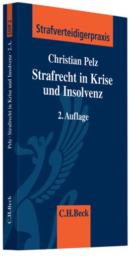 Abbildung von Pelz | Strafrecht in Krise und Insolvenz | 2. Auflage | 2011 | Band 2 | beck-shop.de