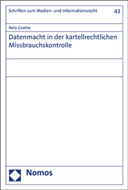 Abbildung von Grothe | Datenmacht in der kartellrechtlichen Missbrauchskontrolle | 1. Auflage | 2019 | 43 | beck-shop.de