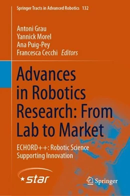 Abbildung von Grau / Morel | Advances in Robotics Research: From Lab to Market | 1. Auflage | 2019 | beck-shop.de