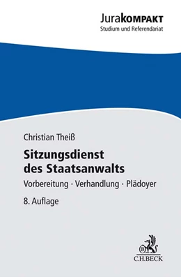 Abbildung von Theiß | Sitzungsdienst des Staatsanwalts | 8. Auflage | 2019 | beck-shop.de