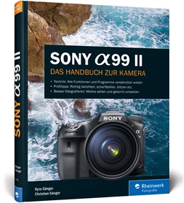 Abbildung von Sänger | Sony Alpha 99 II | 1. Auflage | 2017 | beck-shop.de