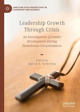 Abbildung von Winston | Leadership Growth Through Crisis | 1. Auflage | 2019 | beck-shop.de